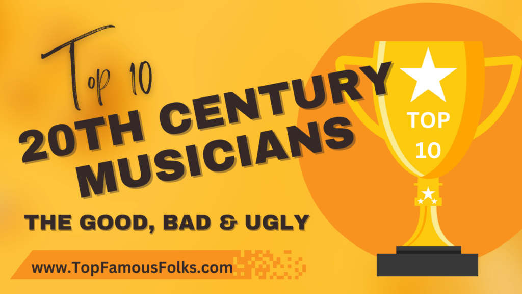 Top10 Musicians 20th Century