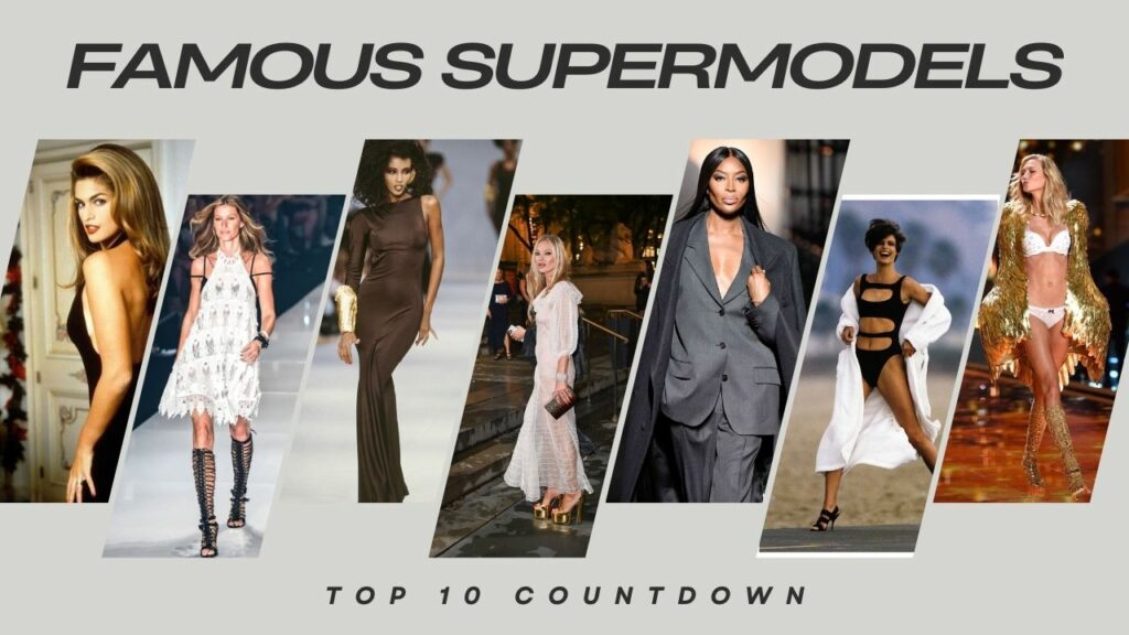 Top 10 Supermodels