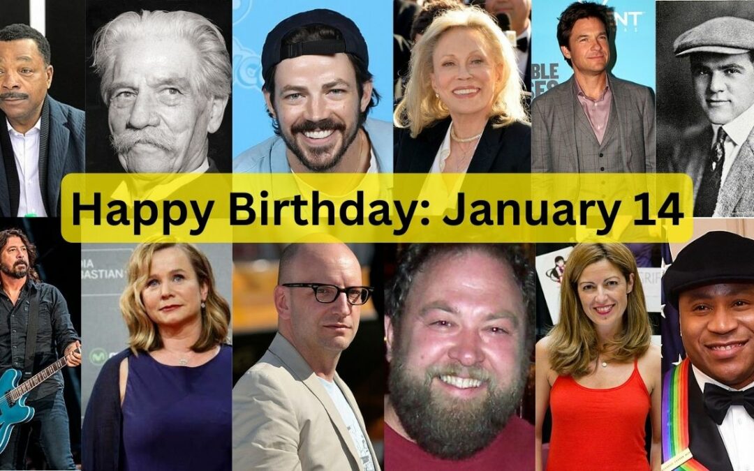 Famous People Born on January 14